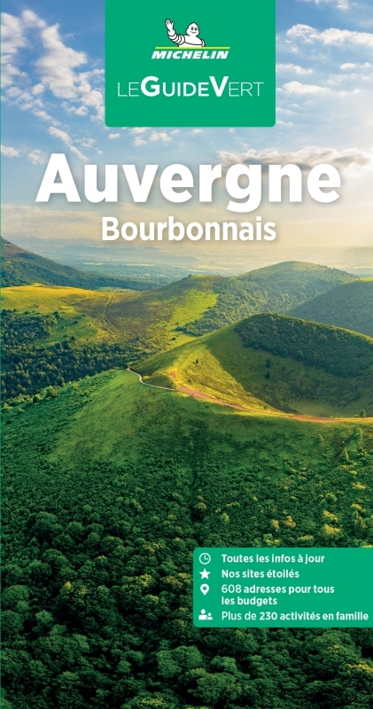 Guide Vert Auvergne - XXX - MICHELIN Guide Vert Auvergne - XXX - MICHELIN