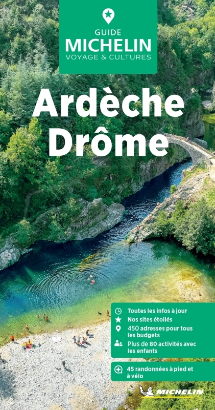 Guide Vert Ardèche, Drôme - XXX - MICHELIN Guide Vert Ardèche, Drôme - XXX - MICHELIN