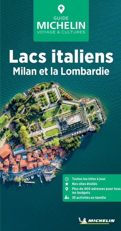 Guide Vert Lacs italiens, Milan et la Lombardie - XXX - MICHELIN Guide Vert Lacs italiens, Milan et la Lombardie - XXX - MICHELIN