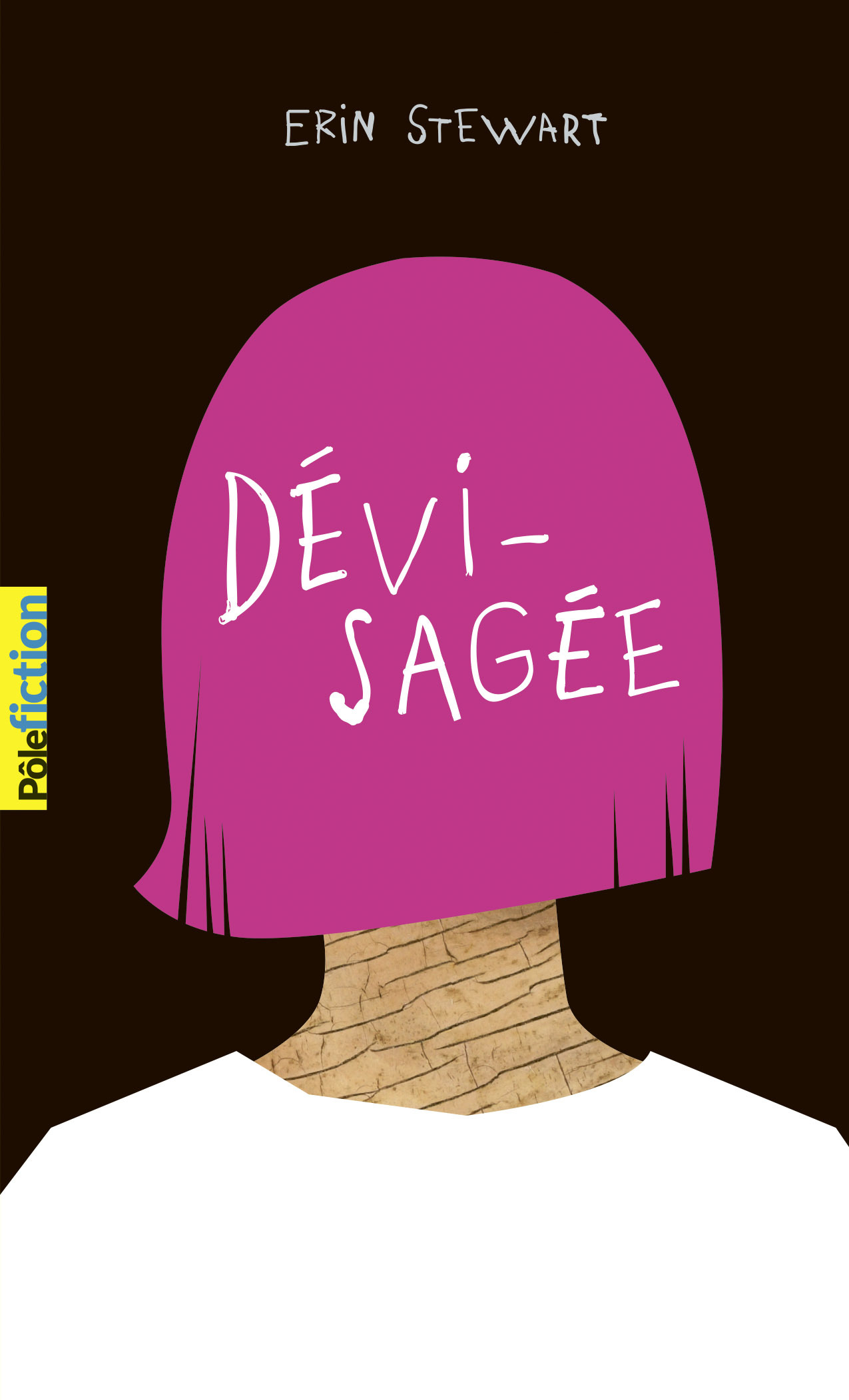 Dévisagée - Erin Stewart, Marie Leymarie - GALLIMARD JEUNE