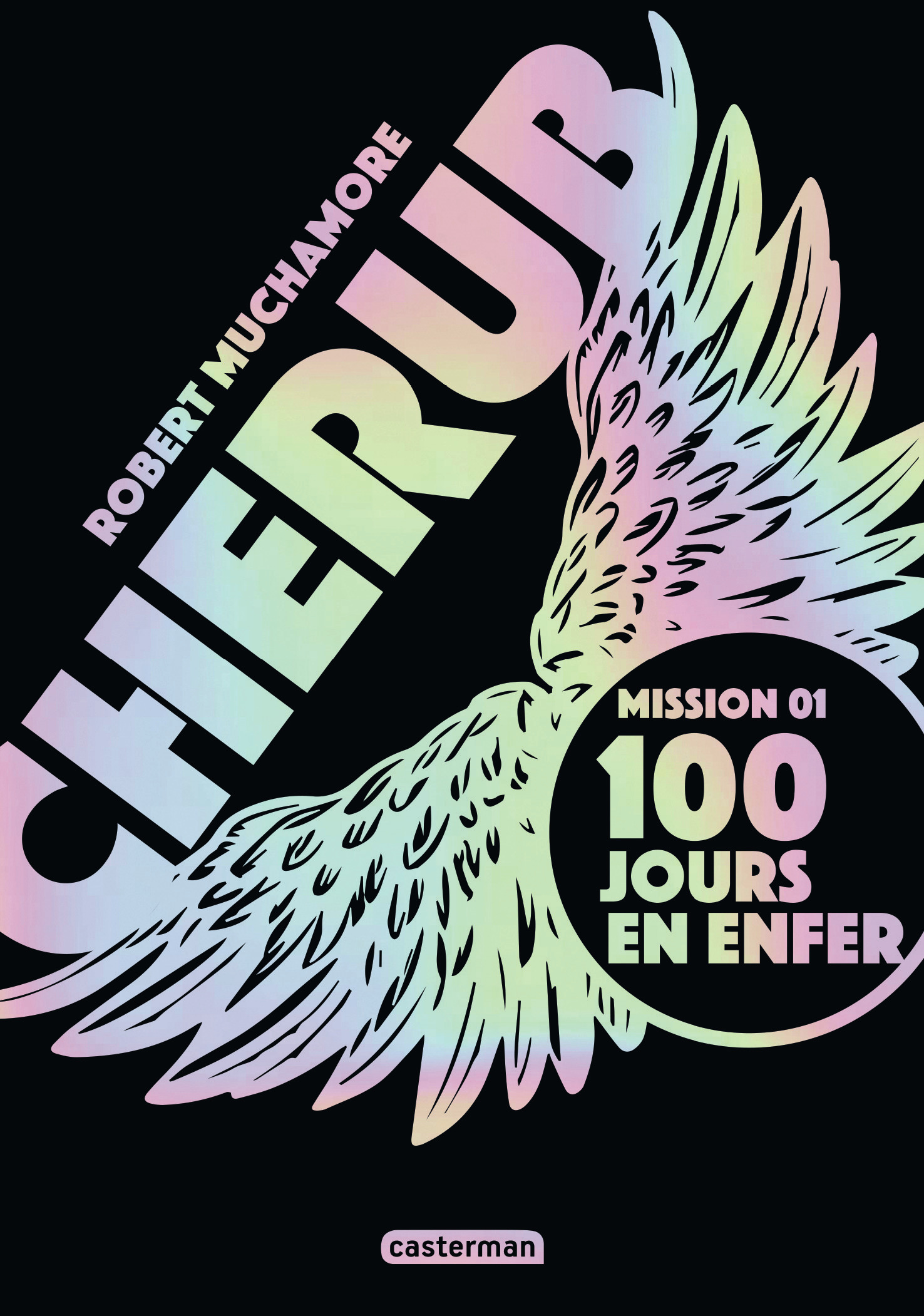 Mission 1 : 100 jours en enfer - Robert Muchamore, Antoine Pinchot - CASTERMAN Mission 1 : 100 jours en enfer - Robert Muchamore, Antoine Pinchot - CASTERMAN