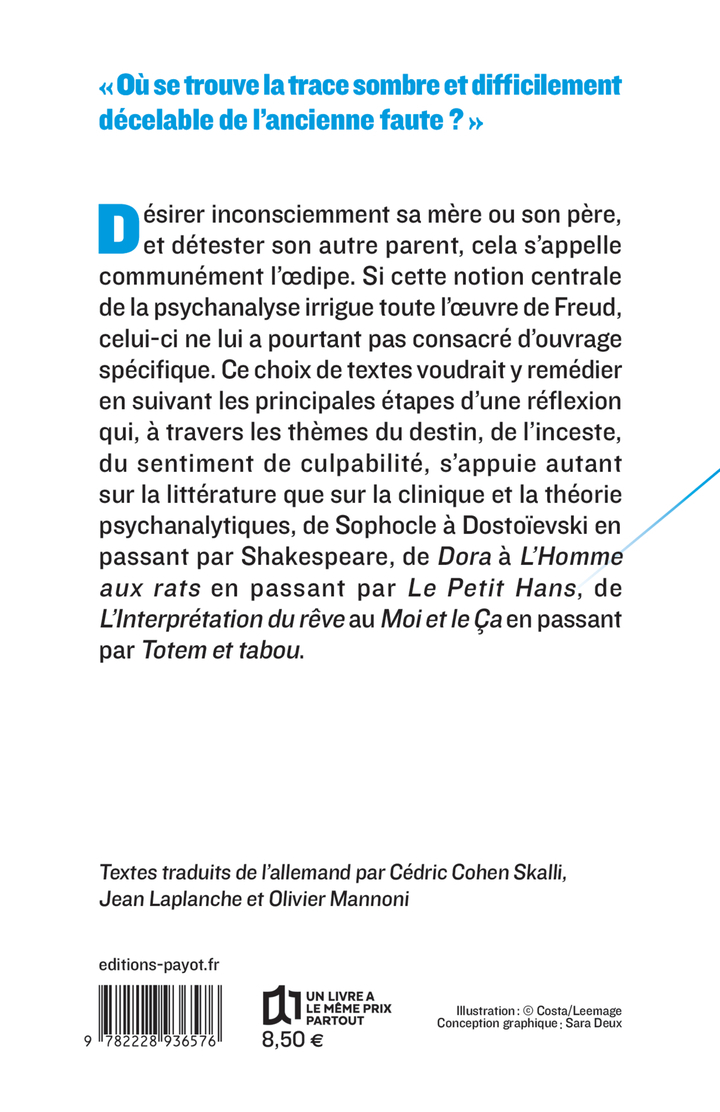 Le complexe d'oedipe - Sigmund Freud, Cédric Cohen-skalli, Jean Laplanche, Olivier Mannoni - PAYOT
