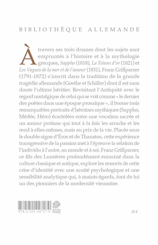 Drames antiques - Franz Grillparzer, Gilles Darras - BELLES LETTRES