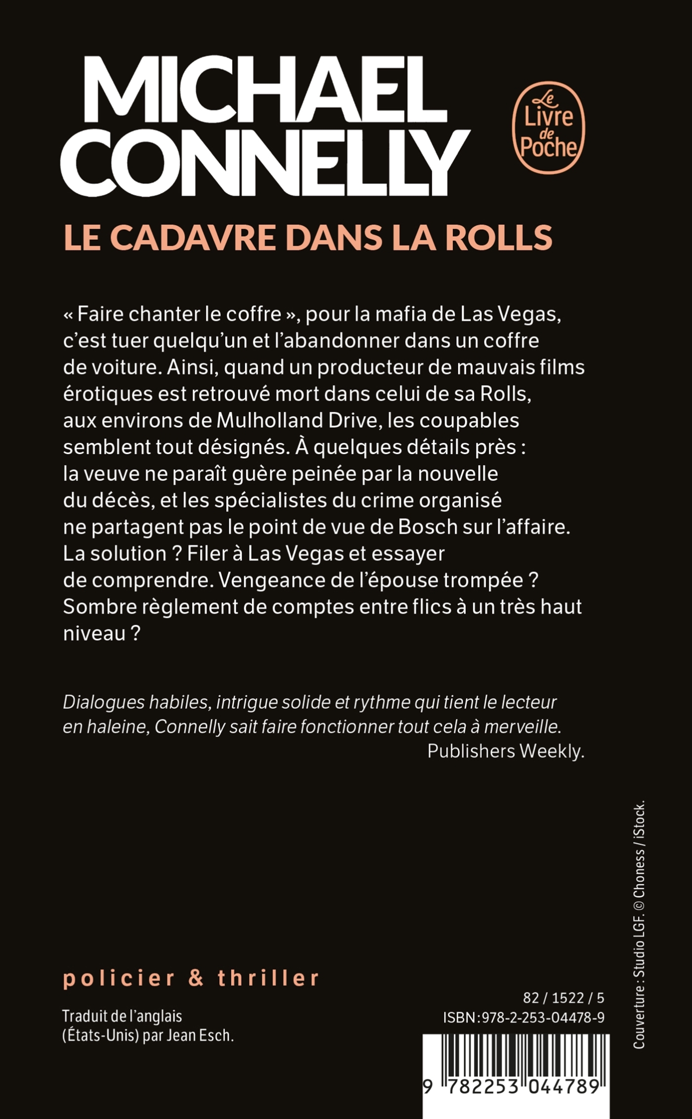 Le Cadavre dans la Rolls - Michael Connelly - LGF