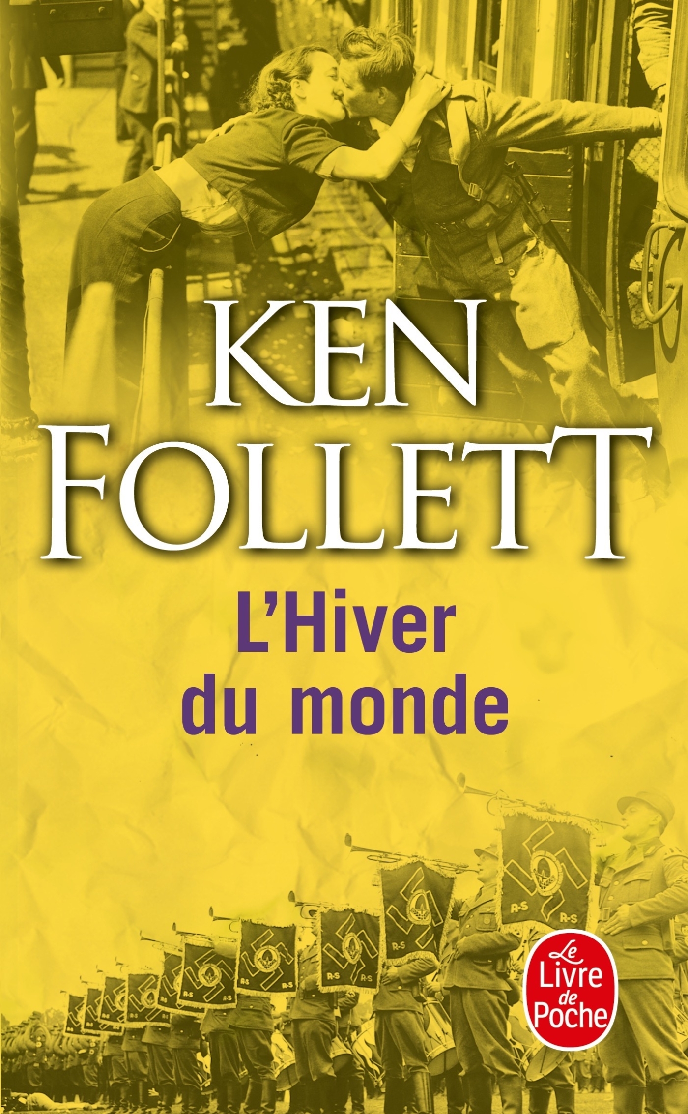 L'Hiver du monde (Le Siècle, Tome 2) - Ken Follett - LGF L'Hiver du monde (Le Siècle, Tome 2) - Ken Follett - LGF