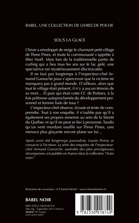 Sous la glace - Louise Penny, Michel Saint-Germain - ACTES SUD