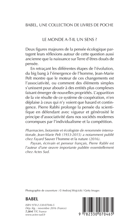 Le monde a-t-il un sens ? - Pierre Rabhi, Jean-Marie Pelt, Jean-Marie Pelt, Pierre Rabhi - ACTES SUD