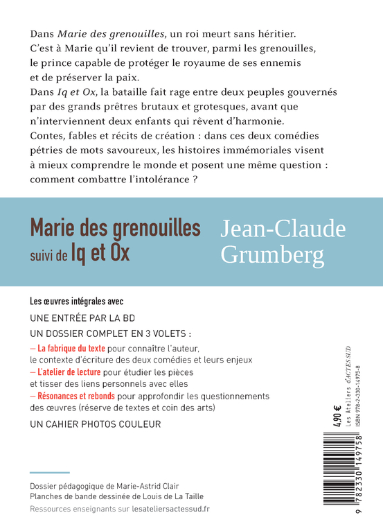 marie des grenouilles, suivi de Iq et Ox - Jean-Claude Grumberg, Louis De la taille, Marie-Astrid Clair, Jean-Claude Grumberg, Louis De la taille, Marie-Astrid Clair - ACTES SUD