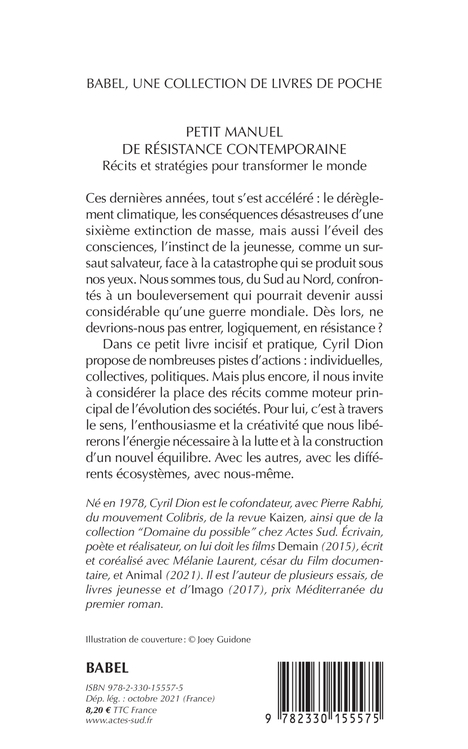 Petit manuel de résistance contemporaine - Cyril DION, Cyril DION - ACTES SUD