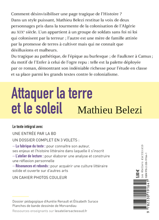 Attaquer la terre et le soleil - Mathieu Belezi,  Morvandiau, Aurélie Renault, Elisabeth Surace, Mathieu Belezi,  Morvandiau, Aurélie Renault, Elisabeth Surace - ACTES SUD