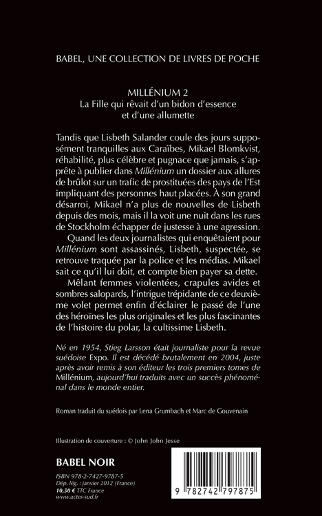 Millénium 2 - La fille qui rêvait d'un bidon d'essence et d'une allumette - Stieg Larsson, Marc De gouvenain, Lena Grumbach, Stieg Larsson, Lena Grumbach, Marc De gouvenain - ACTES SUD