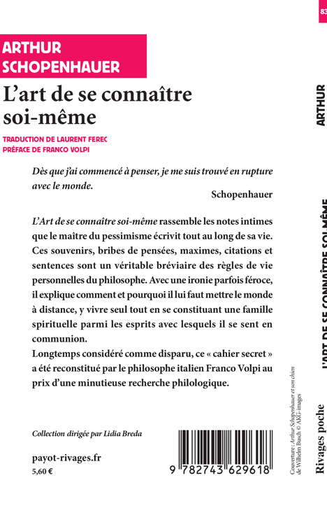 L'Art de se connaître soi-même - Arthur Schopenhauer, Franco Volpi, Laurent FEREC - RIVAGES