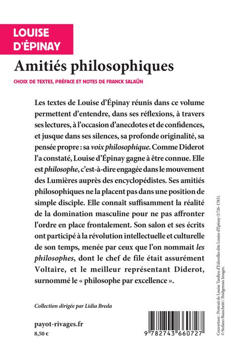 Amitiés philosophiques - Louise D'epinay, Franck Salaün - RIVAGES
