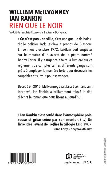 Rien que le noir - Ian Rankin, William Mcilvanney, Fabienne Duvigneau - RIVAGES