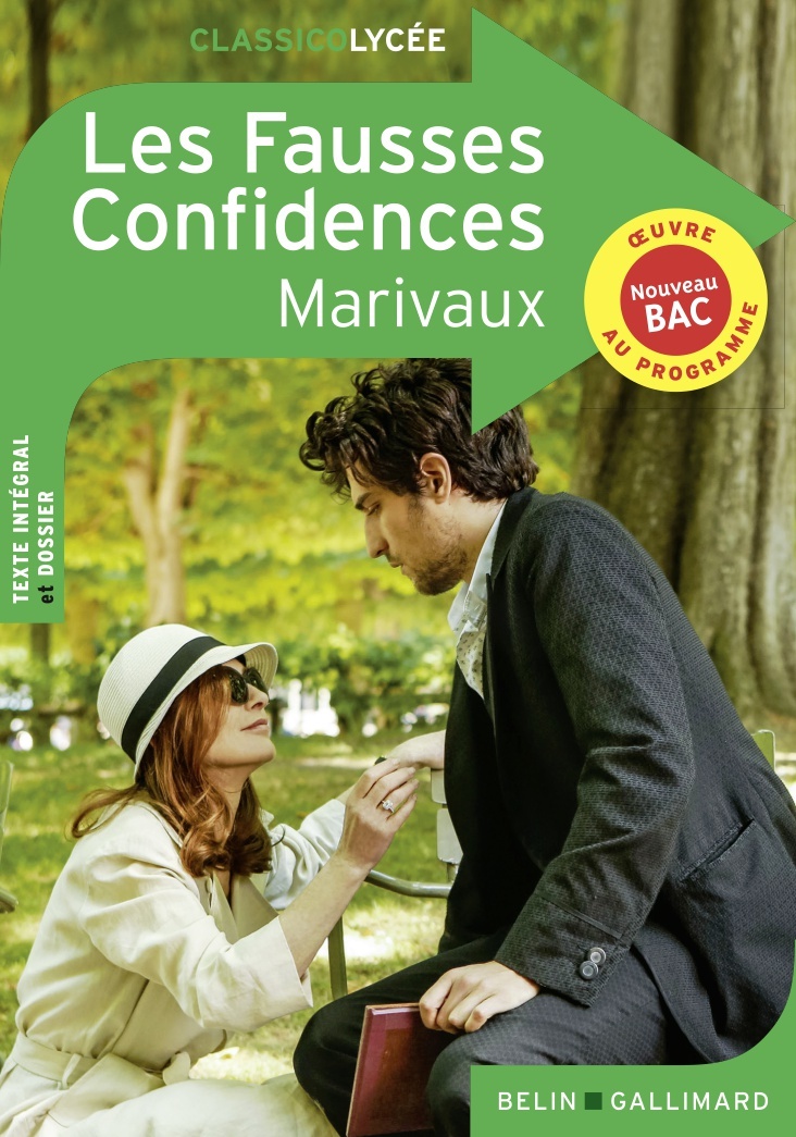 Les Fausses Confidences - MARIVAUX, MARIVAUX - BELIN EDUCATION Les Fausses Confidences - MARIVAUX, MARIVAUX - BELIN EDUCATION