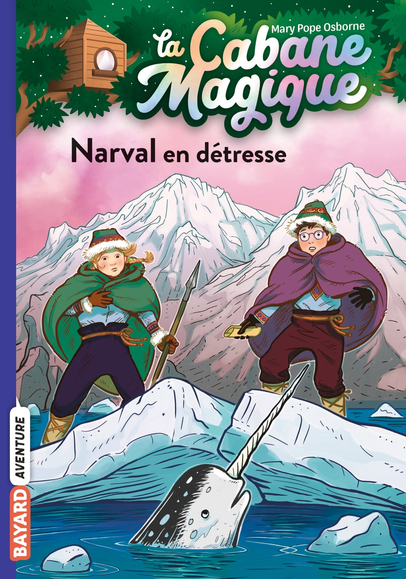 La cabane magique, Tome 54 - Mary Pope Osborne, Sidonie Van den Dries, Elisabeth Jammes, Philippe Masson, Mary Pope Osborne, Sidonie Van den Dries, Elisabeth Jammes, Philippe Masson - BAYARD JEUNESSE La cabane magique, Tome 54 - Mary Pope Osborne, Sidonie Van den Dries, Elisabeth Jammes, Philippe Masson, Mary Pope Osborne, Sidonie Van den Dries, Elisabeth Jammes, Philippe Masson - BAYARD JEUNESSE