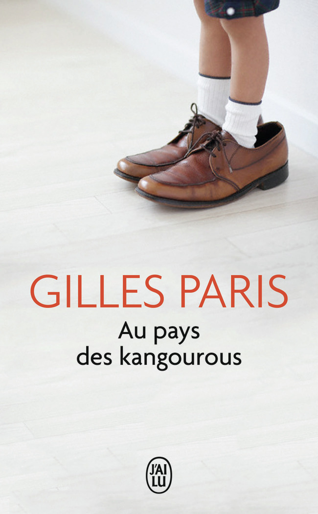 Au pays des kangourous - Gilles Paris - J'AI LU Au pays des kangourous - Gilles Paris - J'AI LU