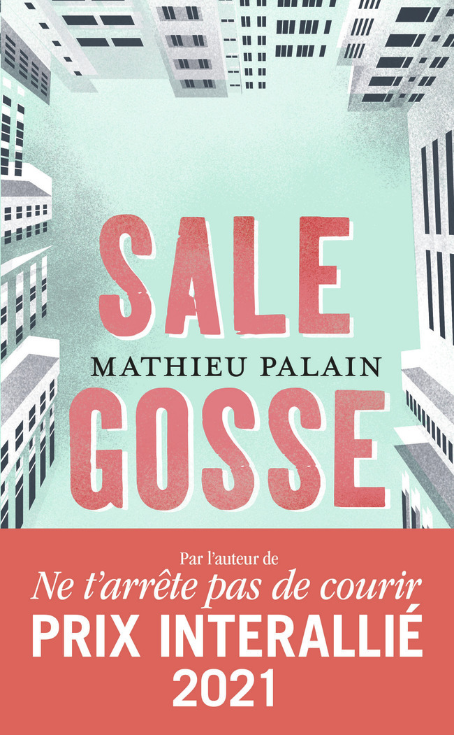 Sale gosse - Mathieu Palain - J'AI LU Sale gosse - Mathieu Palain - J'AI LU