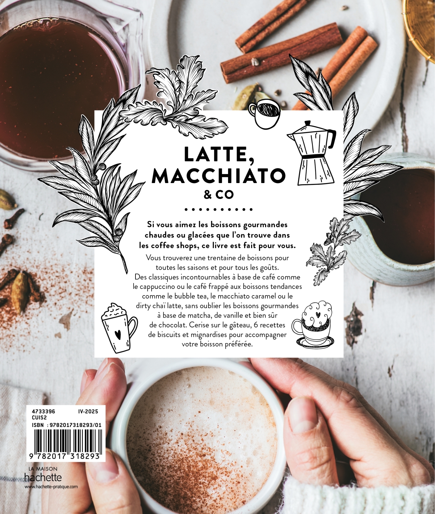 LATTE, MACCHIATO AND CO - 30 RECETTES DE BOISSONS GOURMANDES A SIROTER AVEC LE BISCUIT OU LA MIGNARD - HARLE EVA - HACHETTE PRAT