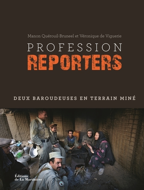 Profession reporters - Manon Quérouil-Bruneel - MARTINIERE BL Profession reporters - Manon Quérouil-Bruneel - MARTINIERE BL